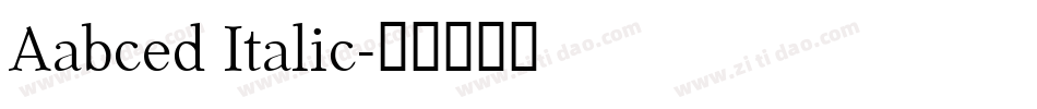 Aabced Italic字体转换
